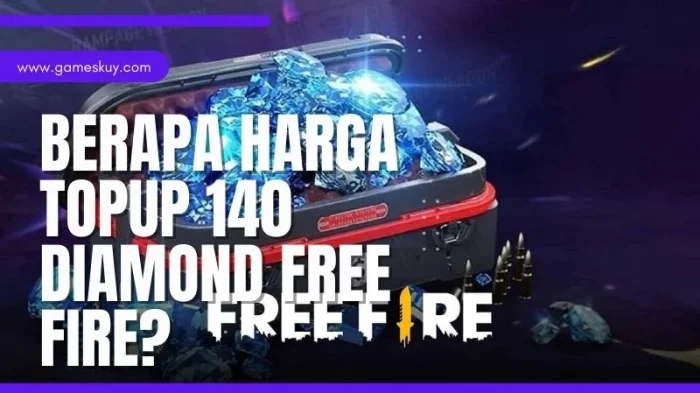 Berapa Harga Topup 140 Diamond Free Fire?